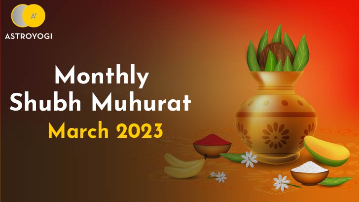 Discover The Best Dates with The March Shubh Muhurat Guide